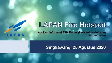 Lapan fire hotspot versi 2 1 by LAPAN Remote Sensing Affairs